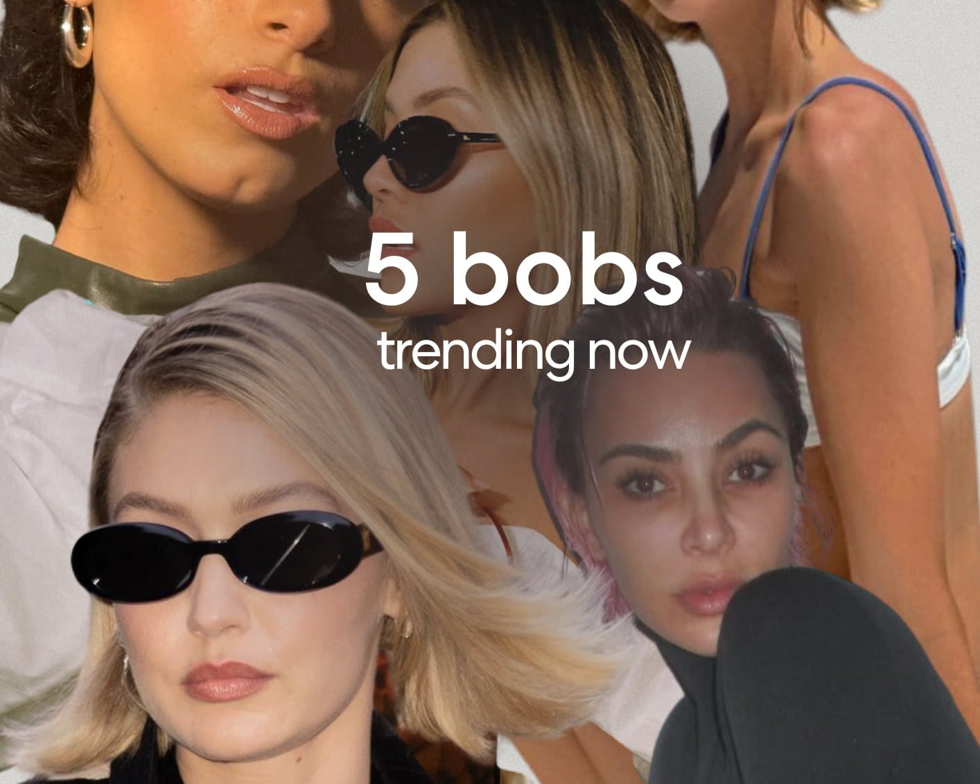 5 excellent bobs to know now