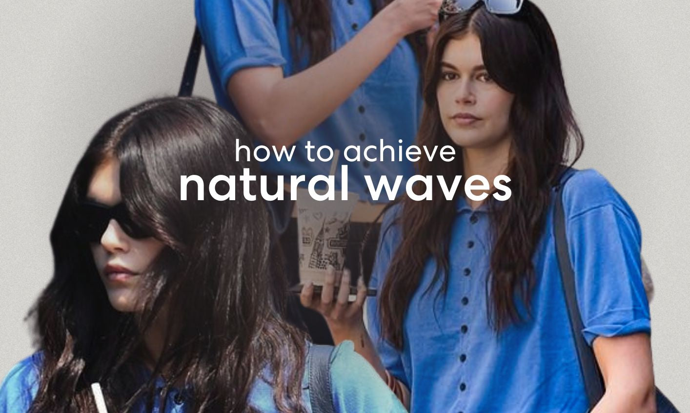 Kaia Gerber’s natural waves couldn’t be easier to create