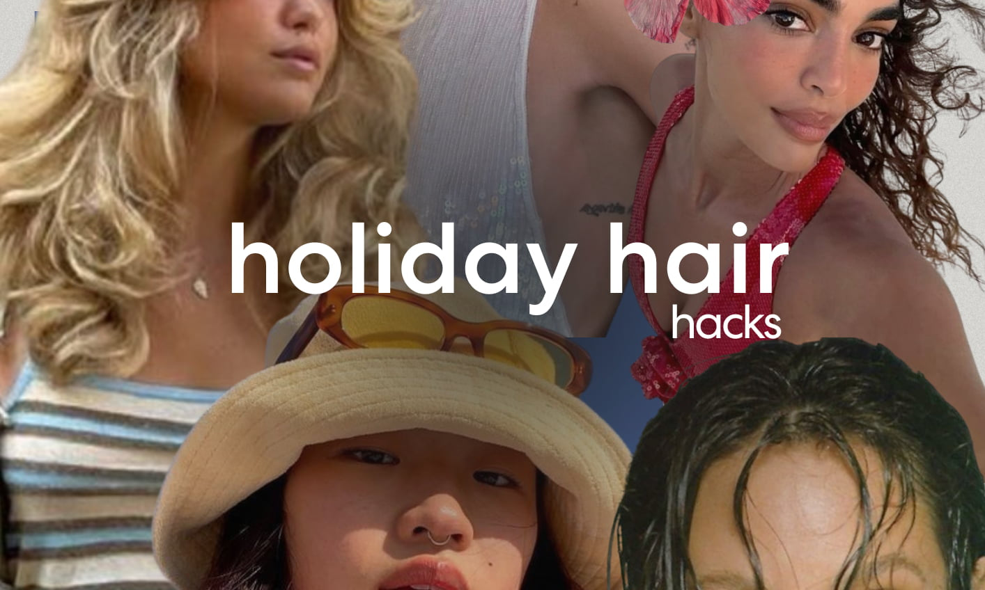 6 Easy Ways To Protect Your Hair On Holiday